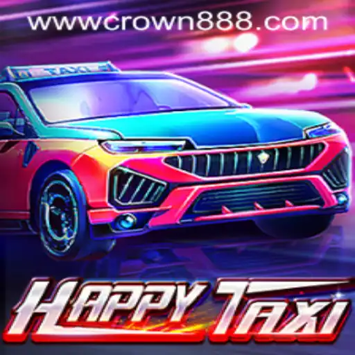 Exploring the Thrilling World of HappyTaxi and Winning Big with Crown888