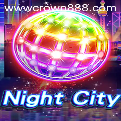 Discover the Thrilling World of NightCity and Dominate with Crown888